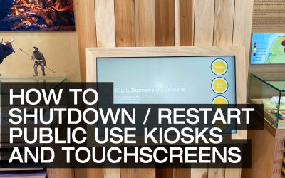How to shutdown / restart public use kiosks and touchscreens